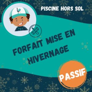 forfait hivernage piscine hors sol